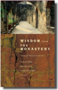 Wisdom From The Monastery