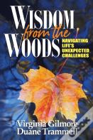 Wisdom From The Woods