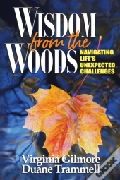 Wisdom From The Woods