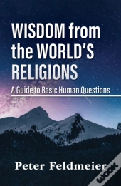 Wisdom From The Worlds Religions