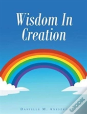 Wisdom In Creation