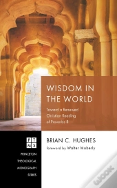 Wisdom In The World
