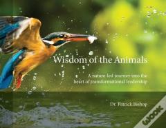 Wisdom Of The Animals