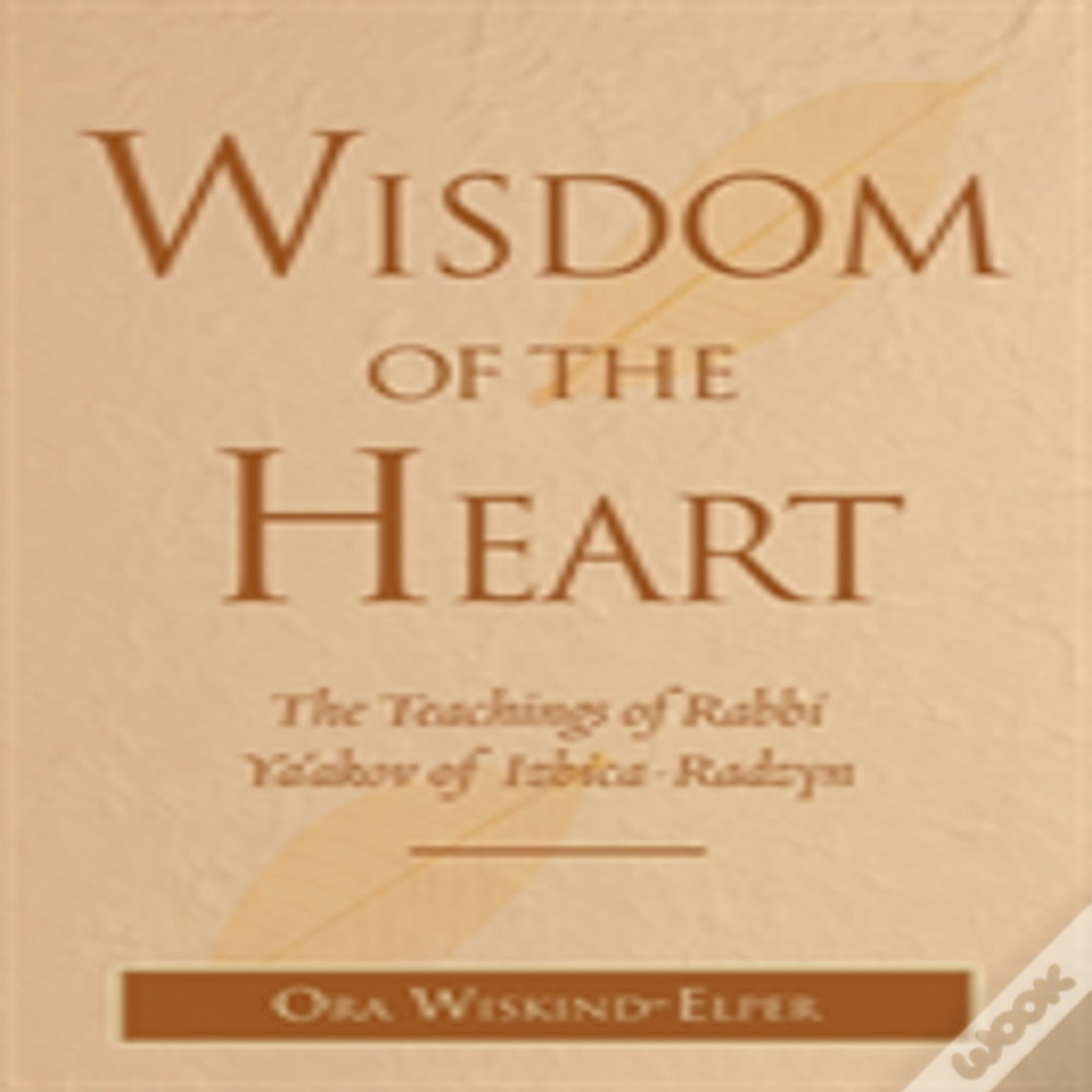 Wisdom Of The Heart