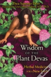 Wisdom Of The Plant Devas