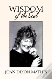 Wisdom Of The Soul