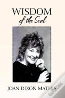 Wisdom Of The Soul