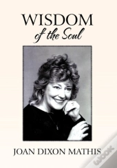 Wisdom Of The Soul