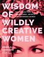 Wisdom Of Wildly Creative Women - Preview