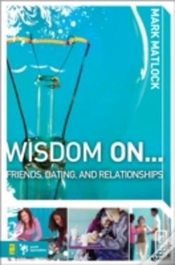 Capa do artigo Wisdom On Â€¦ Friends, Dating, And Relationships