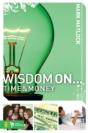 Wisdom On ... Time And Money - Preview