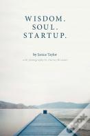 Wisdom. Soul. Startup.