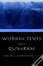 Wisdom Texts From Qumran