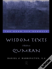 Wisdom Texts From Qumran