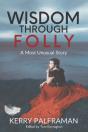 Wisdom Through Folly - Preview
