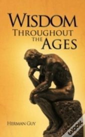 Wisdom Throughout The Ages