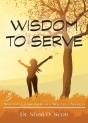 Wisdom To Serve - Preview