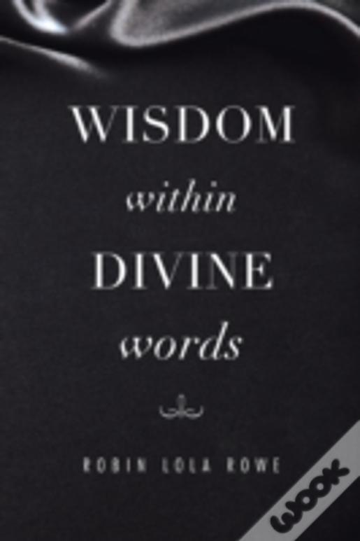 Wisdom Within Divine Words