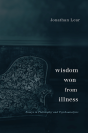 Wisdom Won From Illness - Preview