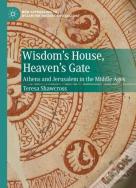 Wisdom'S House, Heaven'S Gate
