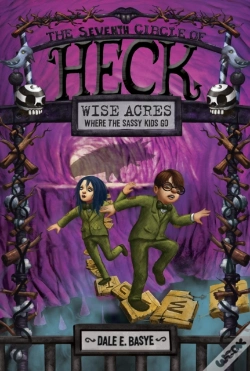 Capa do artigo Wise Acres: The Seventh Circle Of Heck