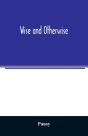 Wise And Otherwise - Preview