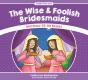 Wise & Foolish Bridesmaids - Preview