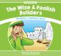 Wise & Foolish Builders - Preview