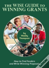 Wise Guide To Winning Grants