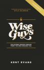 Wise Guys: Unlocking Hidden Wisdom From - Preview