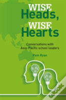 Wise Heads, Wise Hearts