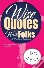 Wise Quotes, Wise Folks