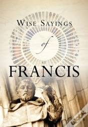 Capa do artigo Wise Sayings Of St Francis