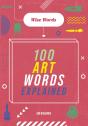 Wise Words: 100 Art Words Explained - Preview