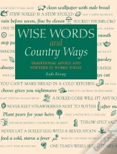 Wise Words And Country Ways