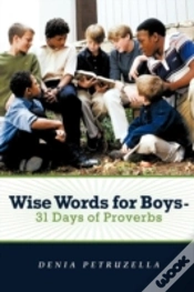 Capa do artigo Wise Words For Boys - 31 Days Of Proverbs