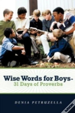 Capa do artigo Wise Words For Boys - 31 Days Of Proverbs