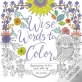 Wise Words To Color
