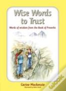 Wise Words To Trust