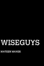 Wiseguys - Preview