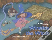 Wish For Winellda The Witch