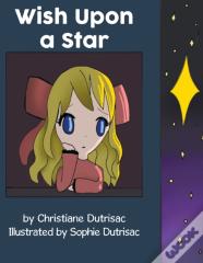 Wish Upon A Star