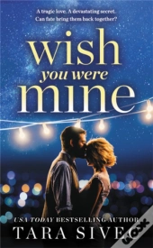 Wish You Were Mine