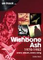 Wishbone Ash 1970 To 1982 On Track - Preview