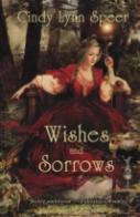 Wishes And Sorrows