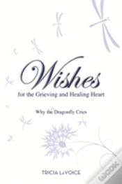 Capa do artigo Wishes For The Grieving Heart