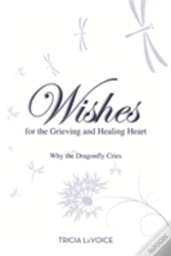 Capa do artigo Wishes For The Grieving Heart