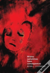 Capa do artigo Wishes Sometimes Have Consequences