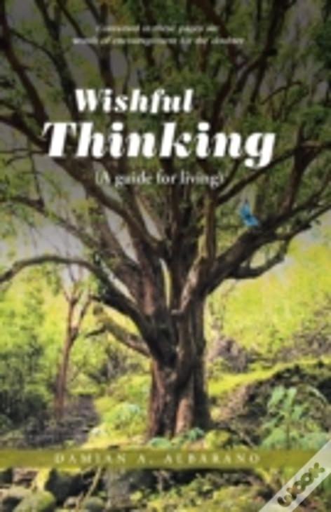 Wishful Thinking (A Guide For Living)
