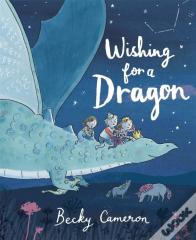 Wishing For A Dragon